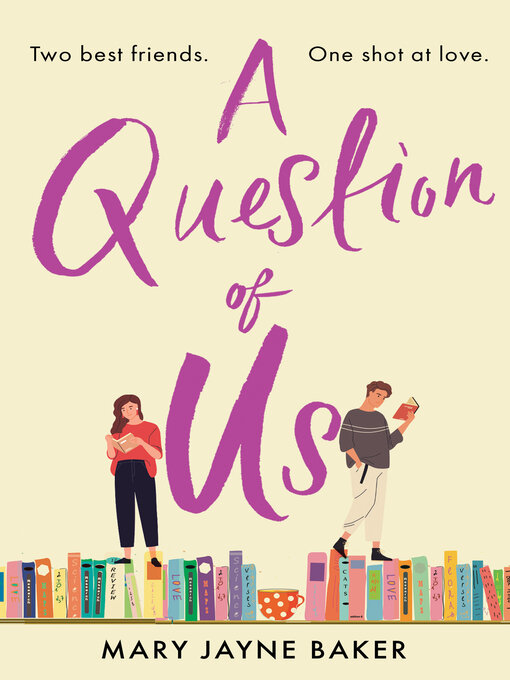 Title details for A Question of Us by Mary Jayne Baker - Wait list